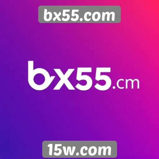 novos recursos do site bx55.com